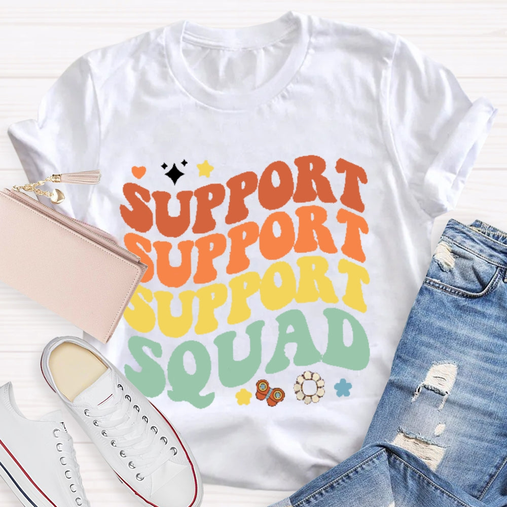 Support Squad Colorful T-shirt