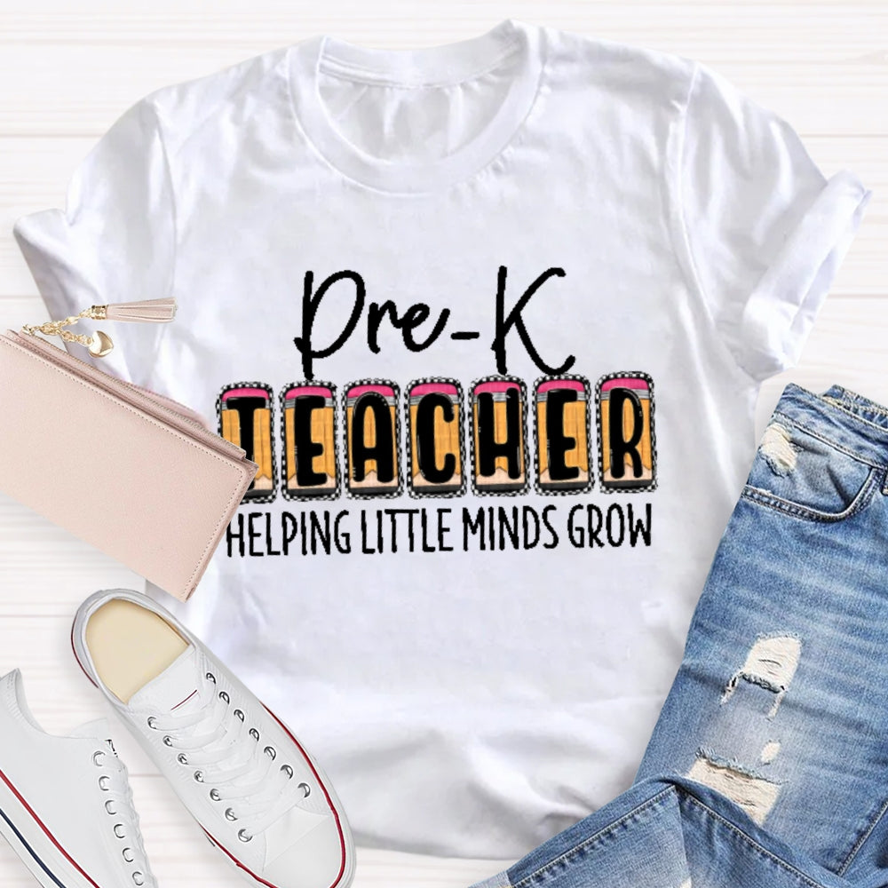 Personalized Grade Pre-K Teacher Helping Little Minds Grow T-shirt