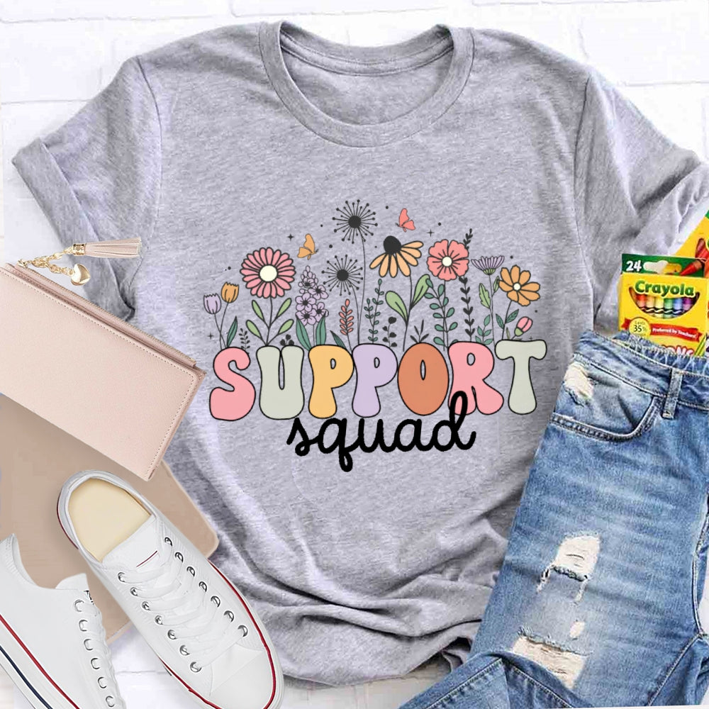 Support Squad Flowers T-shirt