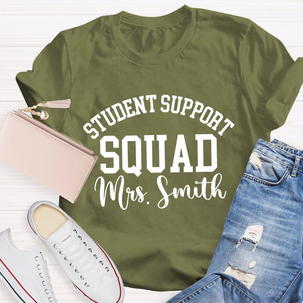 Personalized Name Student Support Squad Letters T-shirt