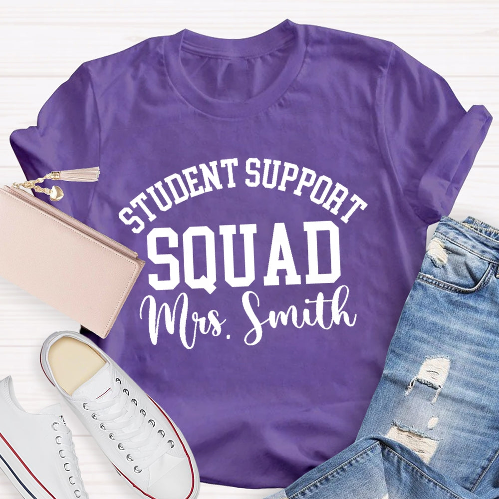 Personalized Name Student Support Squad Letters T-shirt