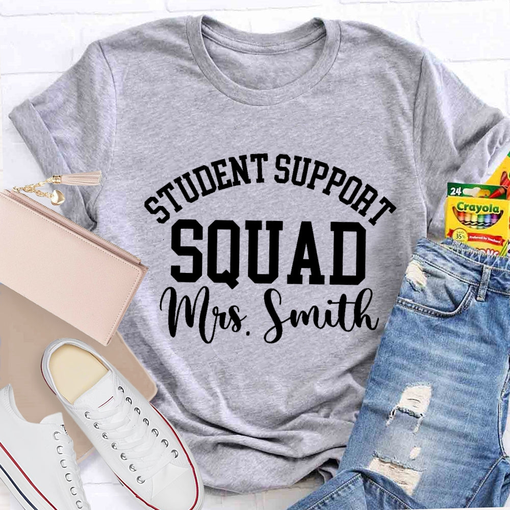 Personalized Name Student Support Squad Letters T-shirt