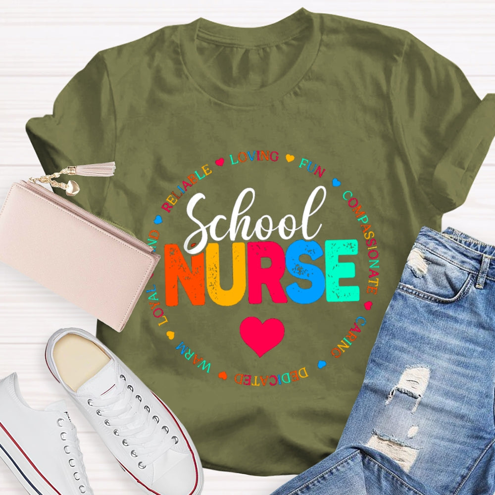 School Nurse Loving Fun Caring T-Shirt