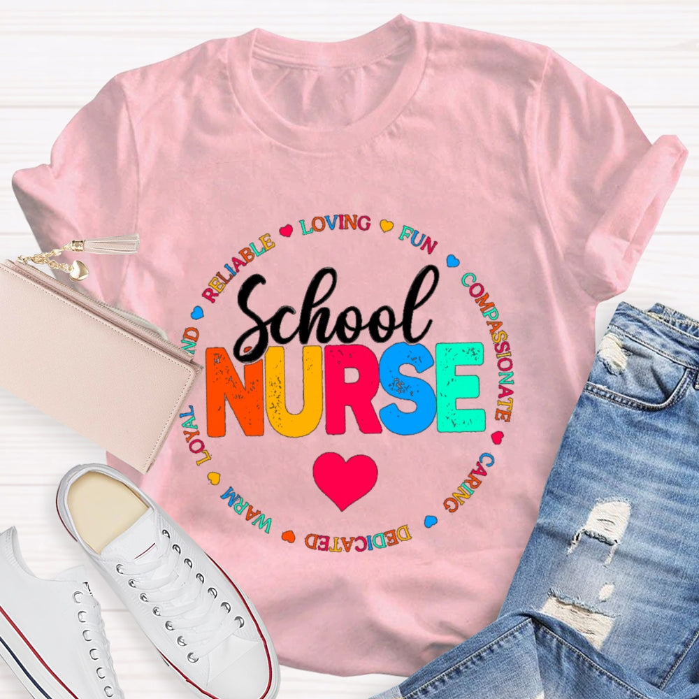 School Nurse Loving Fun Caring T-Shirt
