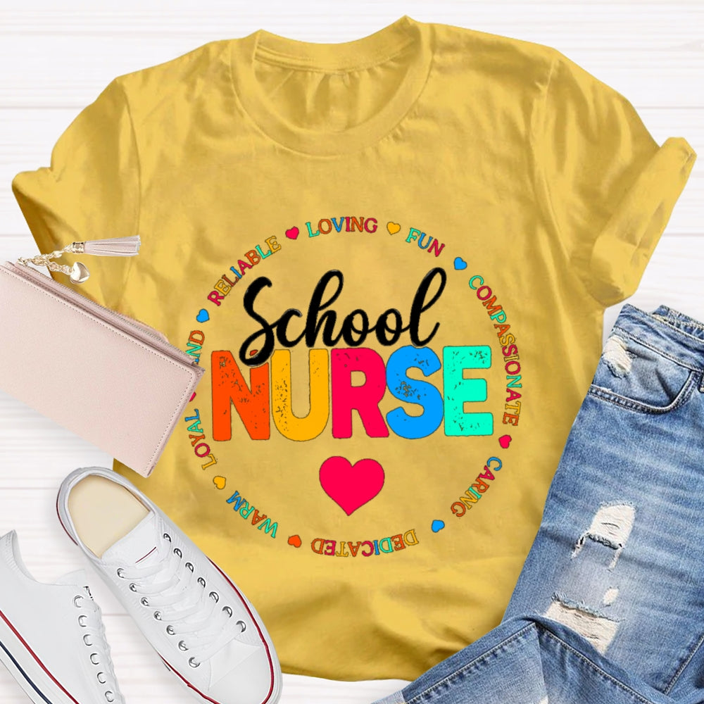 School Nurse Loving Fun Caring T-Shirt