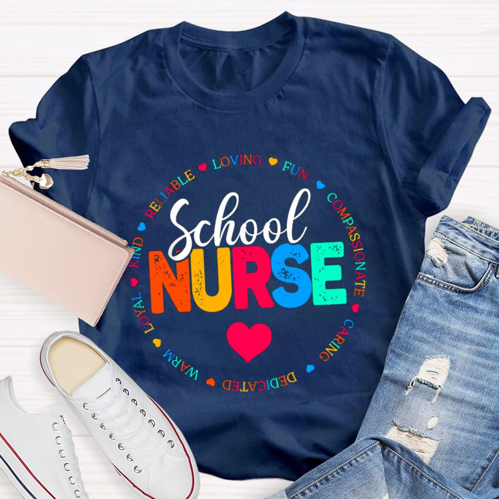 School Nurse Loving Fun Caring T-Shirt