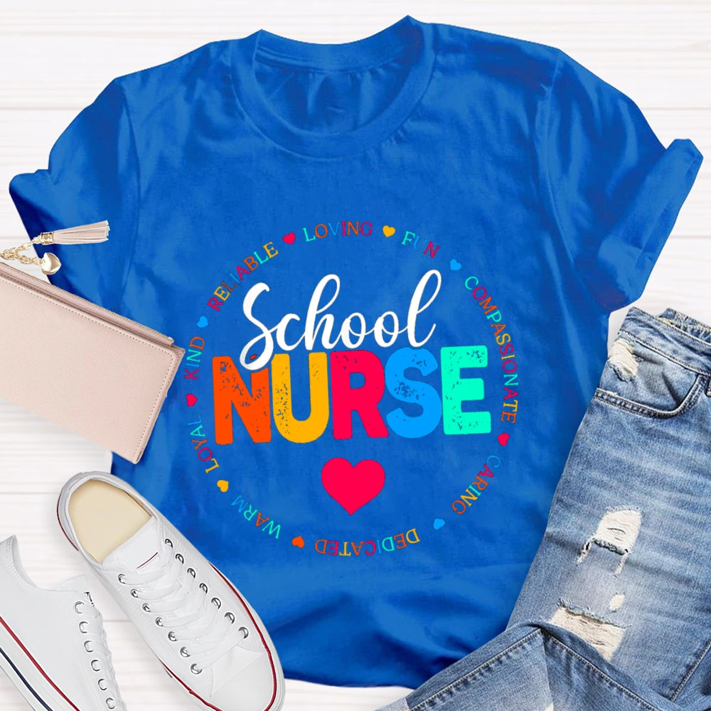 School Nurse Loving Fun Caring T-Shirt