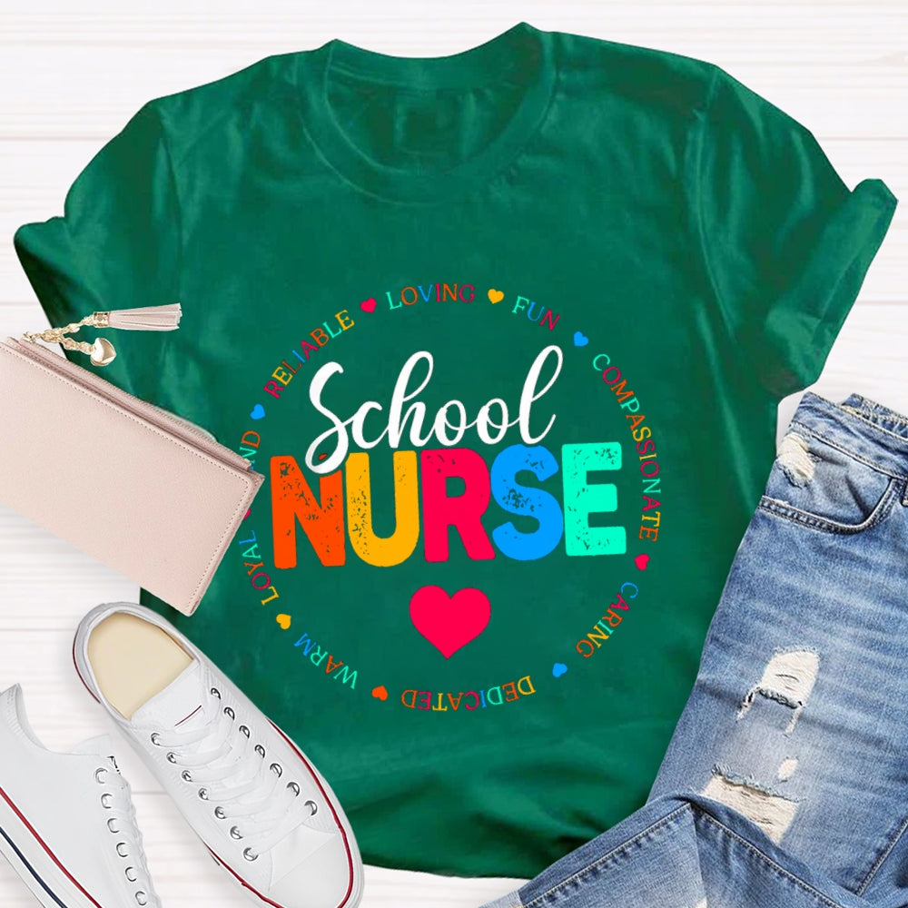 School Nurse Loving Fun Caring T-Shirt
