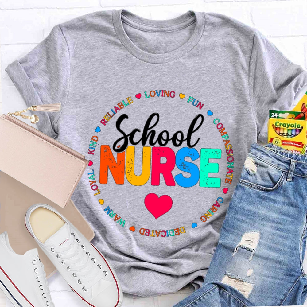 School Nurse Loving Fun Caring T-Shirt