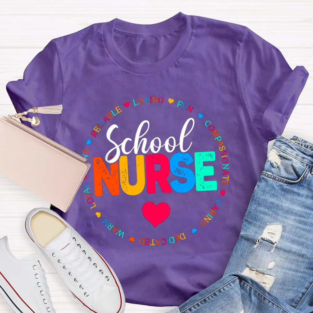 School Nurse Loving Fun Caring T-Shirt