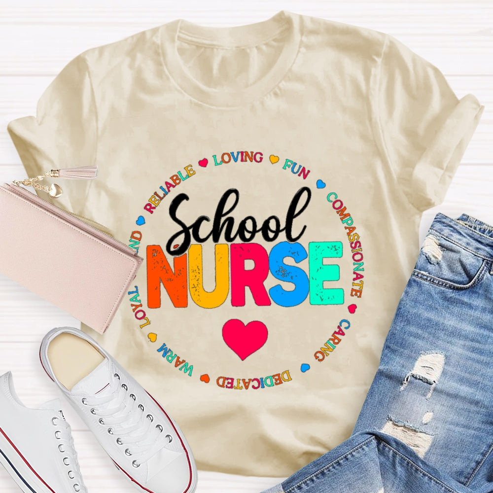 School Nurse Loving Fun Caring T-Shirt