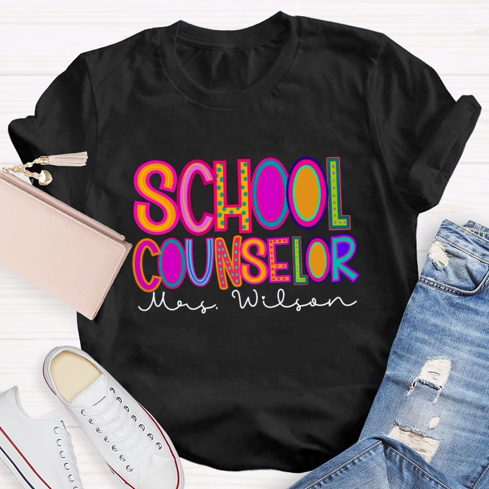 Personalized School Counselor Name T-Shirt