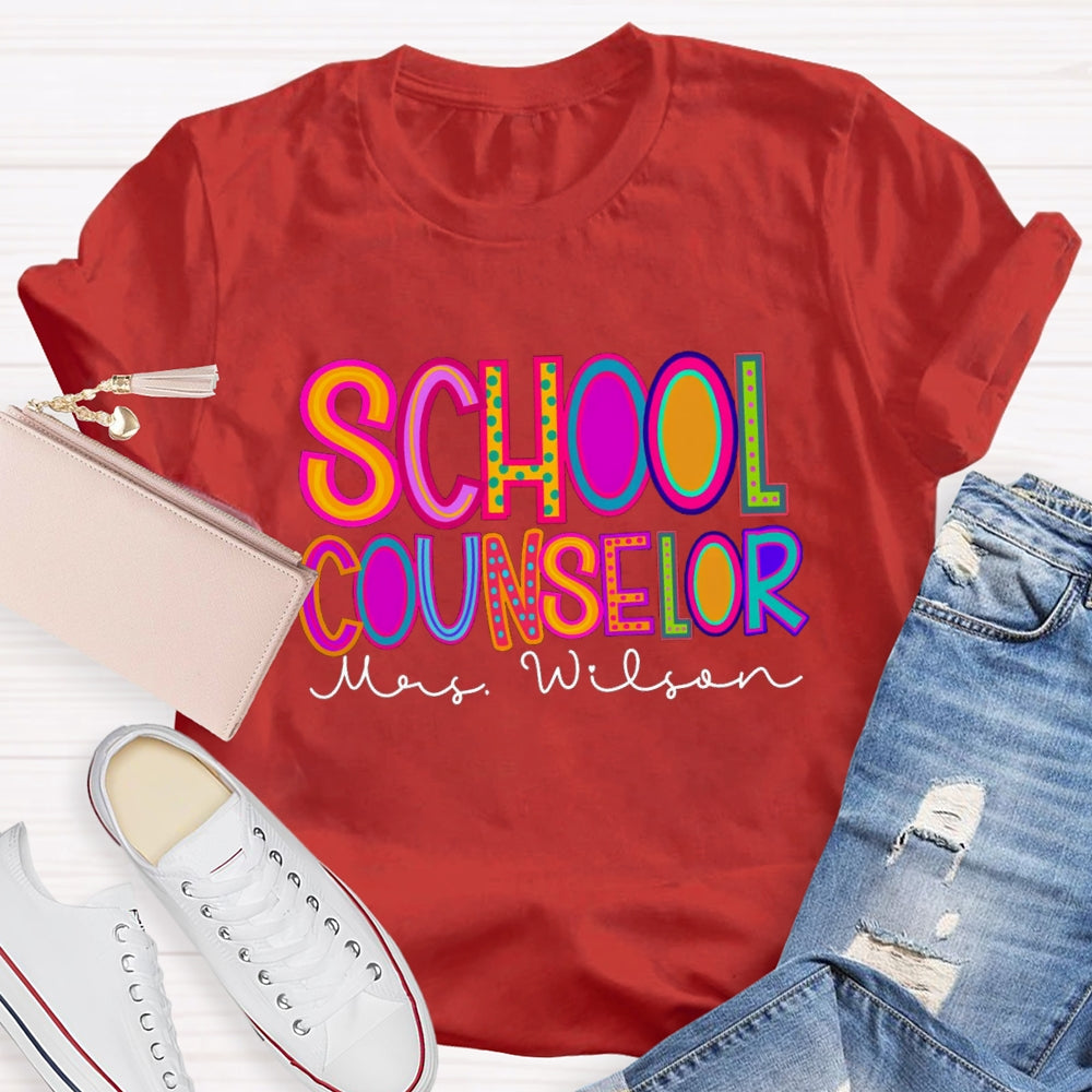 Personalized School Counselor Name T-Shirt