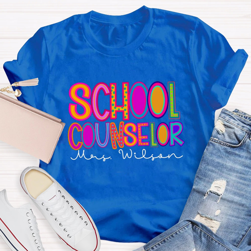 Personalized School Counselor Name T-Shirt