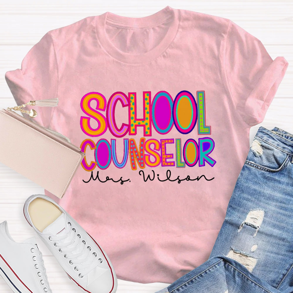Personalized School Counselor Name T-Shirt