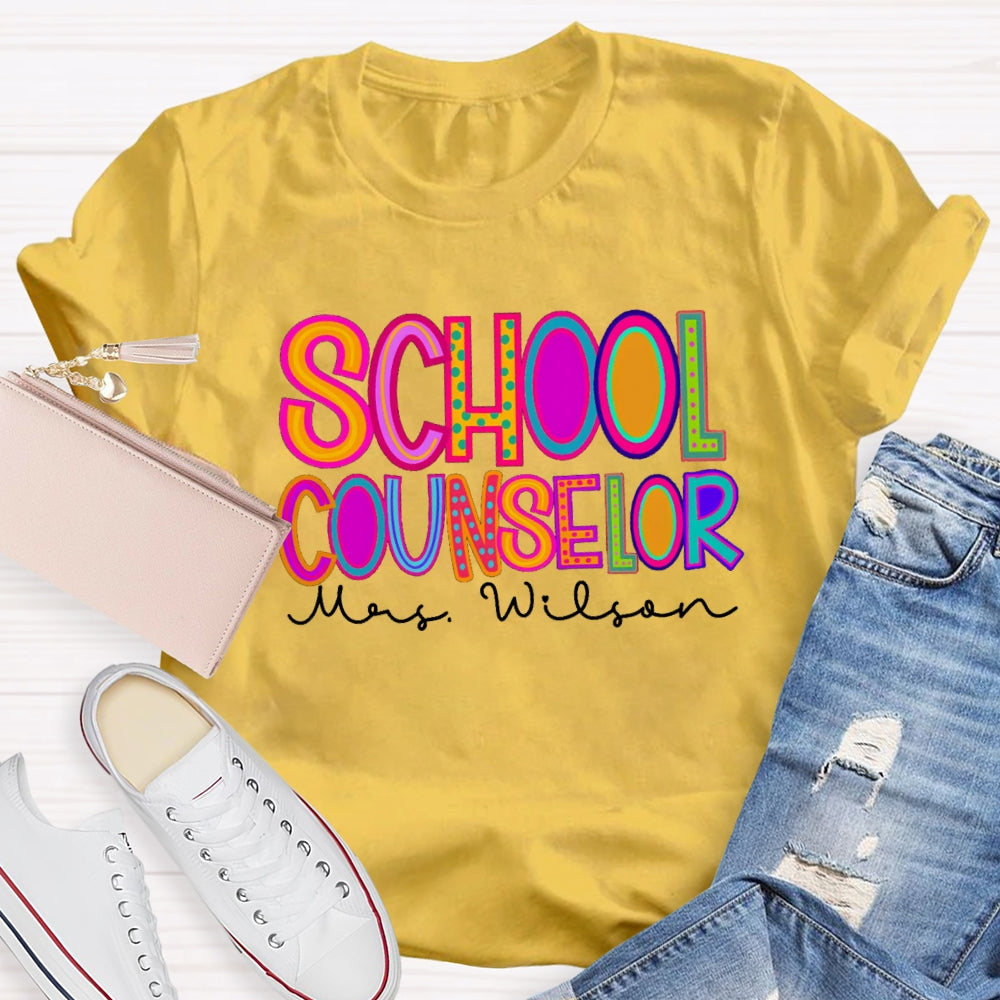 Personalized School Counselor Name T-Shirt