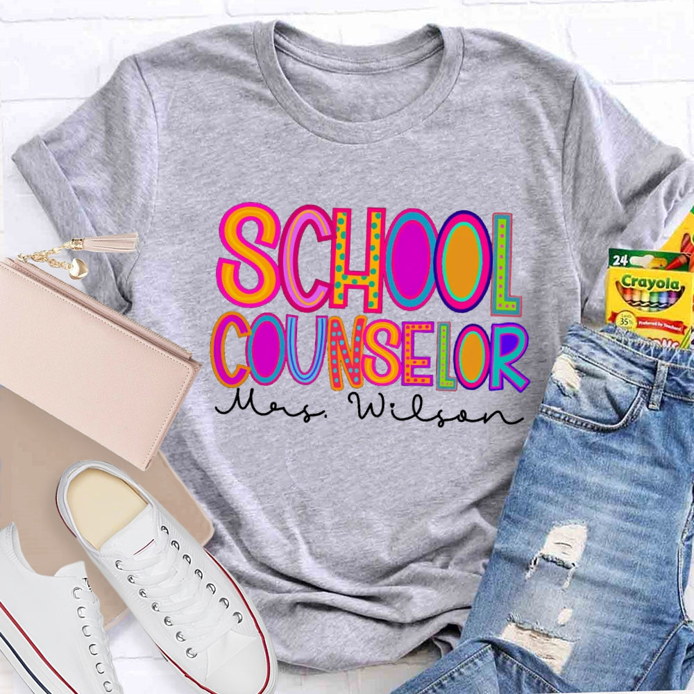 Personalized School Counselor Name T-Shirt