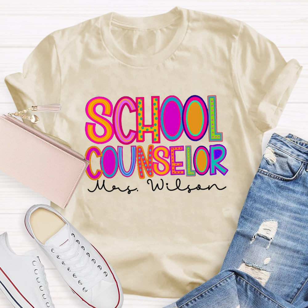Personalized School Counselor Name T-Shirt
