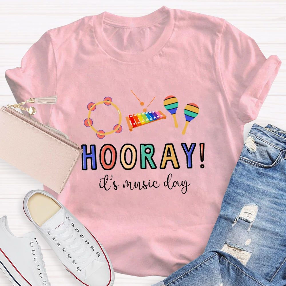 Hooray It'S Music Day Musical Instrument T-Shirt
