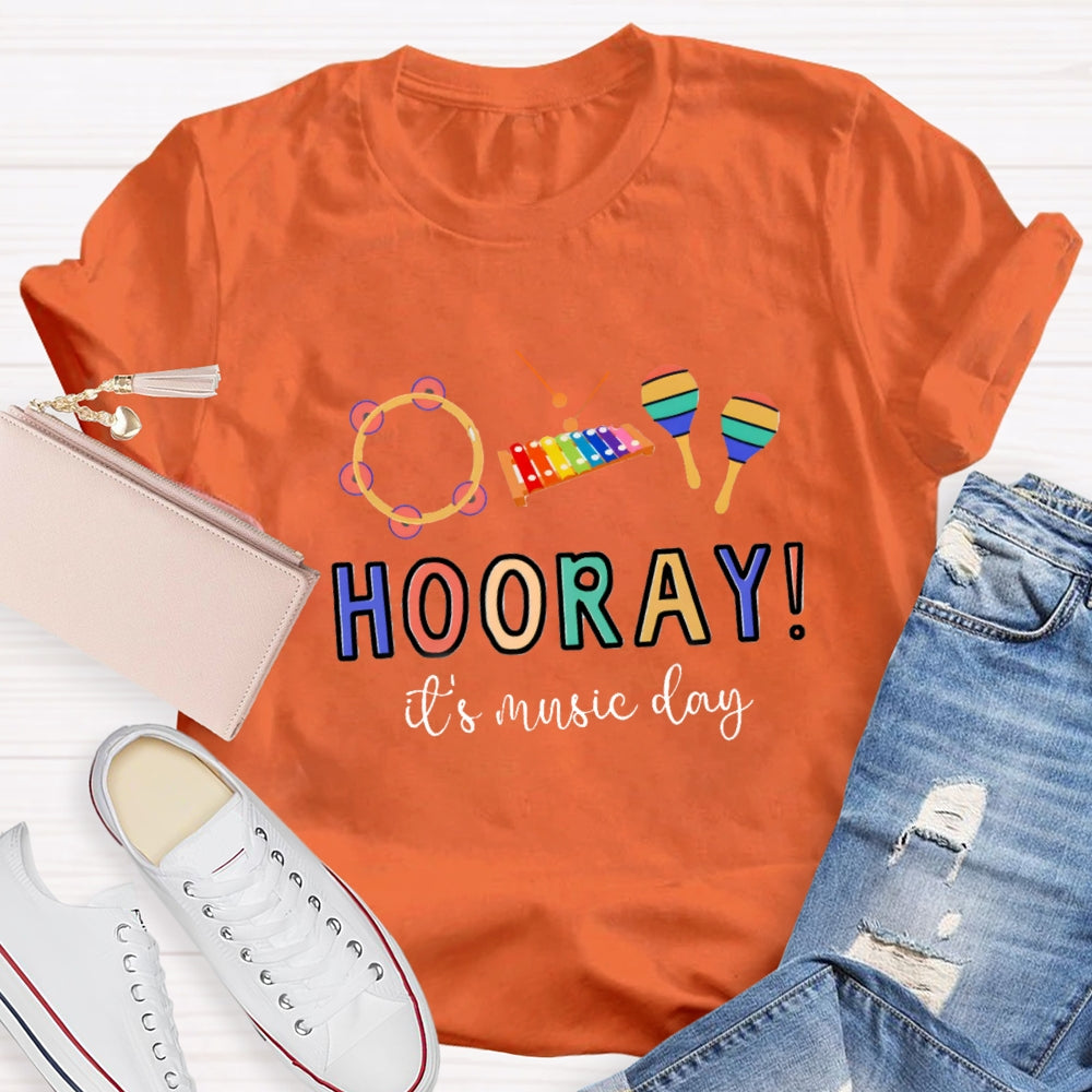 Hooray It'S Music Day Musical Instrument T-Shirt