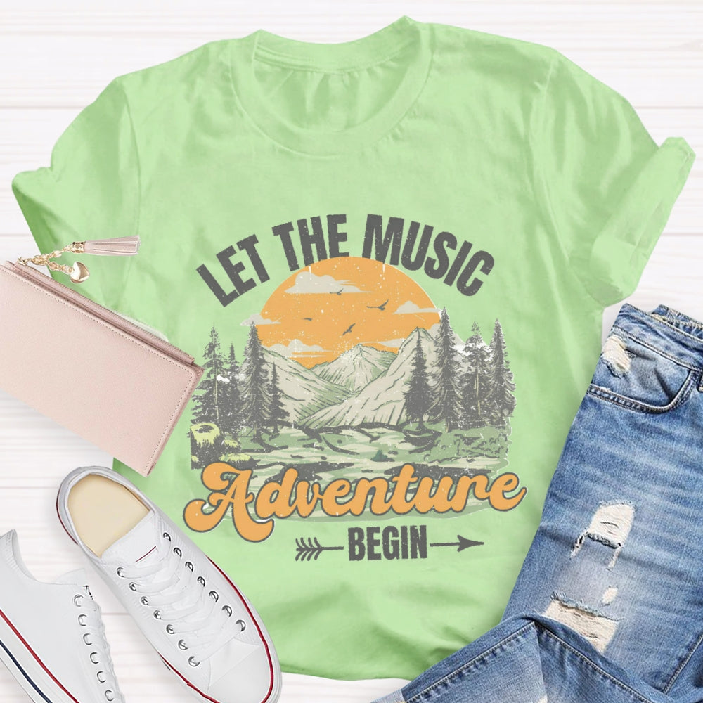 Let The Music Adventure Begin T-Shirt