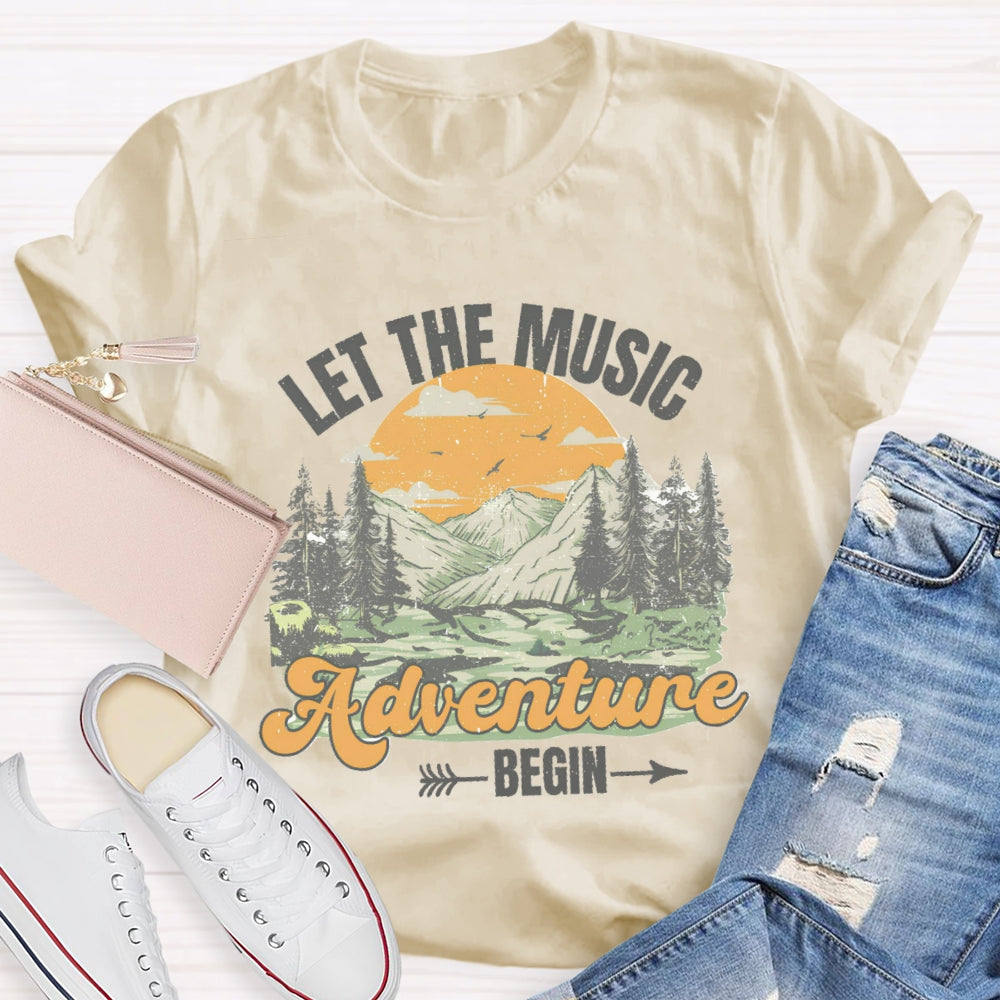 Let The Music Adventure Begin T-Shirt