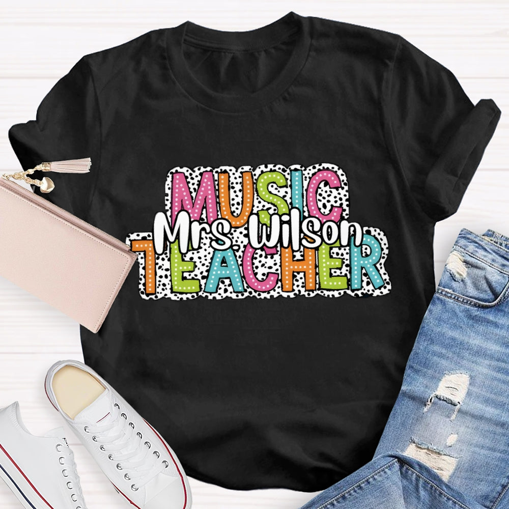 Personalized Music Teacher Name Dot Printed T-Shirt