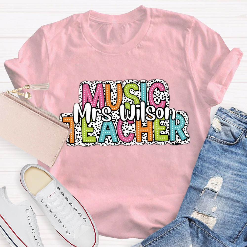 Personalized Music Teacher Name Dot Printed T-Shirt