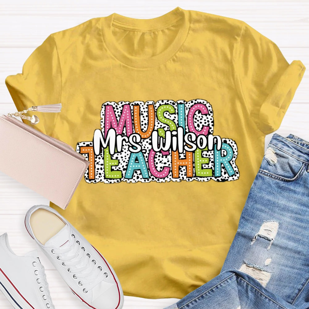 Personalized Music Teacher Name Dot Printed T-Shirt