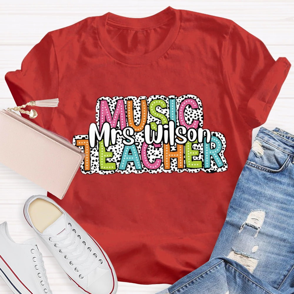 Personalized Music Teacher Name Dot Printed T-Shirt