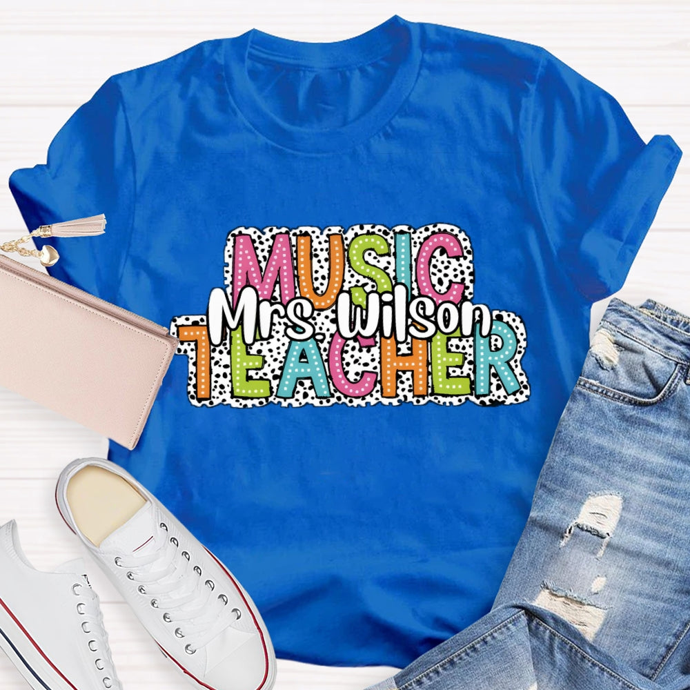 Personalized Music Teacher Name Dot Printed T-Shirt