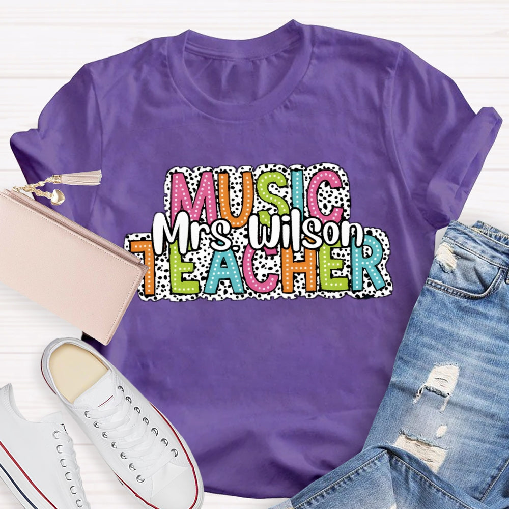 Personalized Music Teacher Name Dot Printed T-Shirt