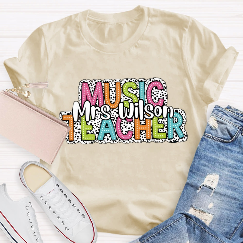 Personalized Music Teacher Name Dot Printed T-Shirt