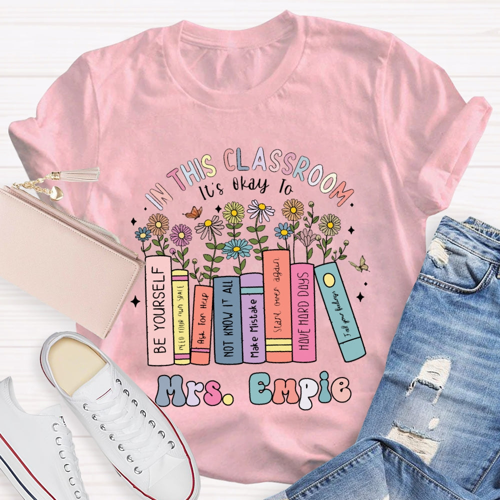 Personalized SPED Teacher Name It's Okay To Shirt