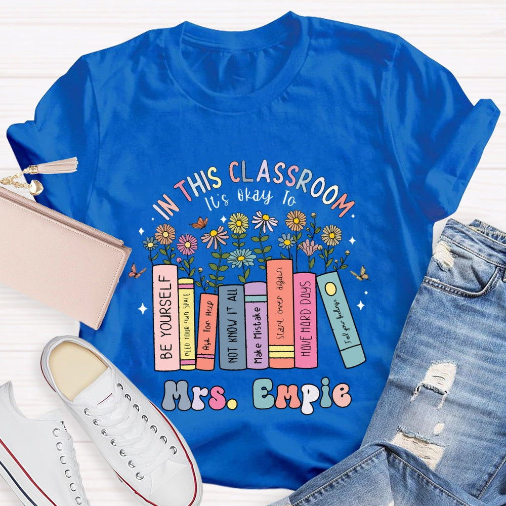 Personalized SPED Teacher Name It's Okay To Shirt