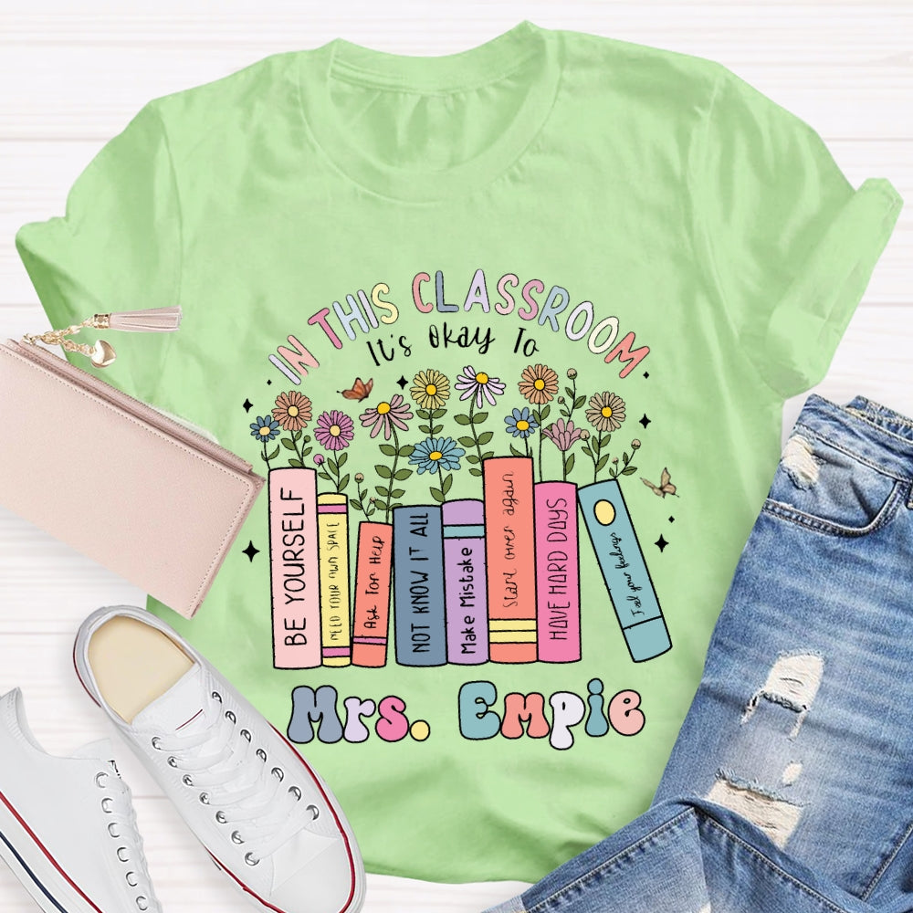 Personalized SPED Teacher Name It's Okay To Shirt