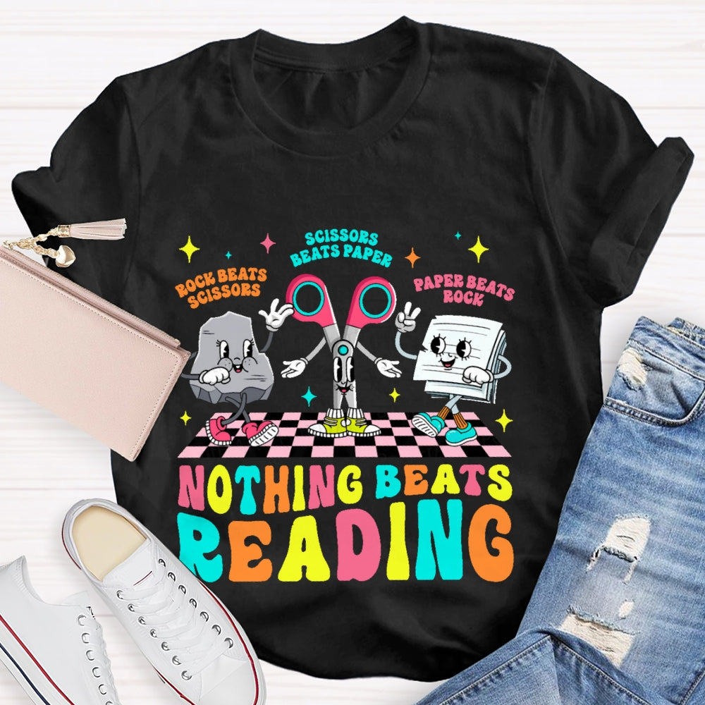 Rock Beats Scissors Scissors Beats Paper Paper Beats Rock Nothing Beats Reading Cartoon T-shirt