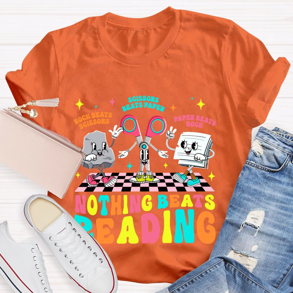 Rock Beats Scissors Scissors Beats Paper Paper Beats Rock Nothing Beats Reading Cartoon T-shirt