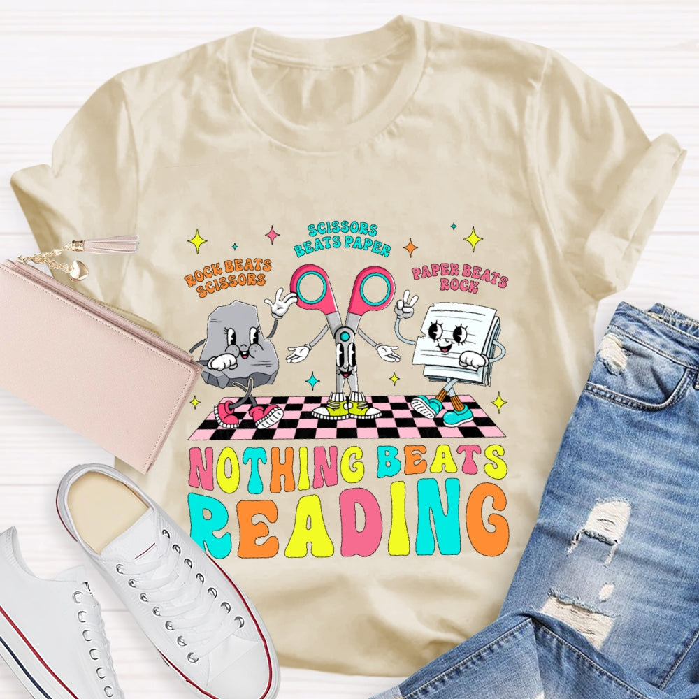 Rock Beats Scissors Scissors Beats Paper Paper Beats Rock Nothing Beats Reading Cartoon T-shirt