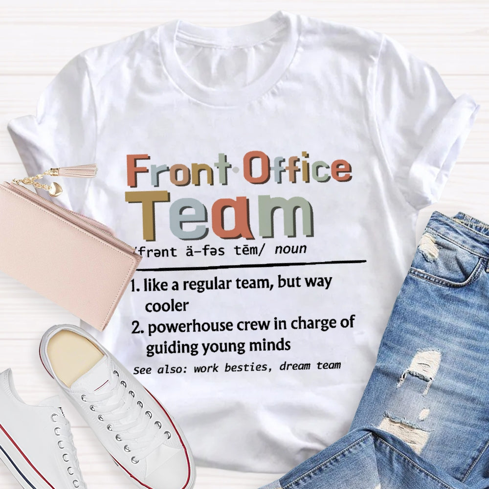 Front Office Team Colorful Letters T-shirt