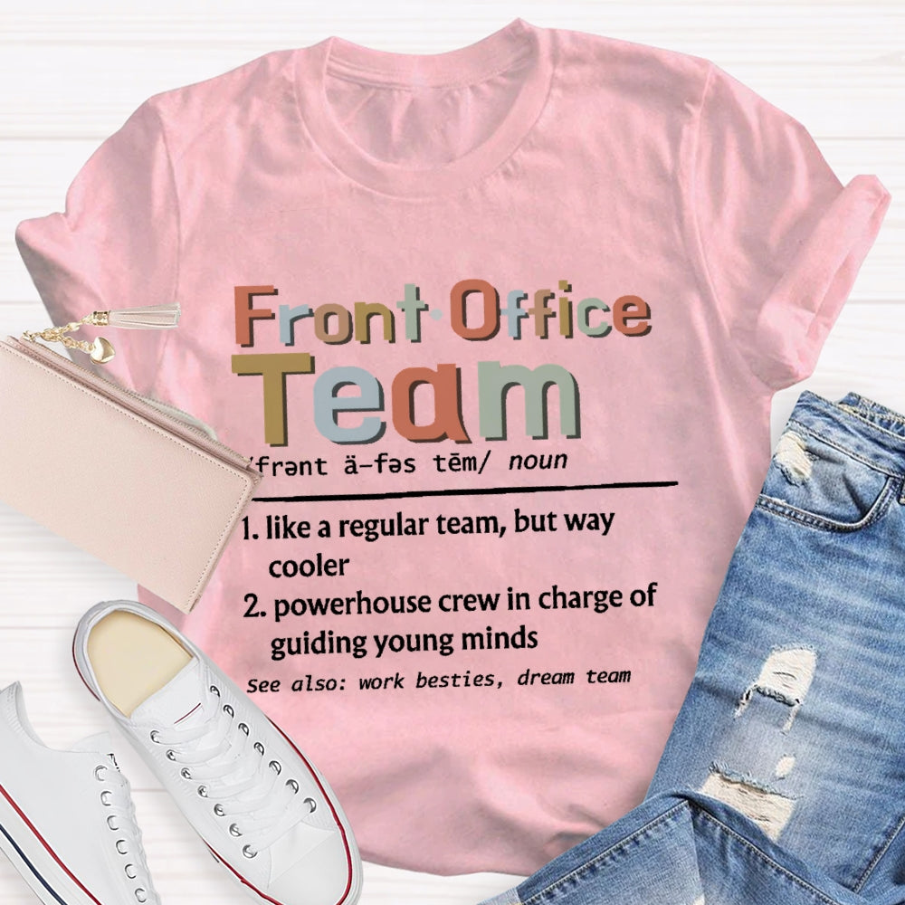Front Office Team Colorful Letters T-shirt