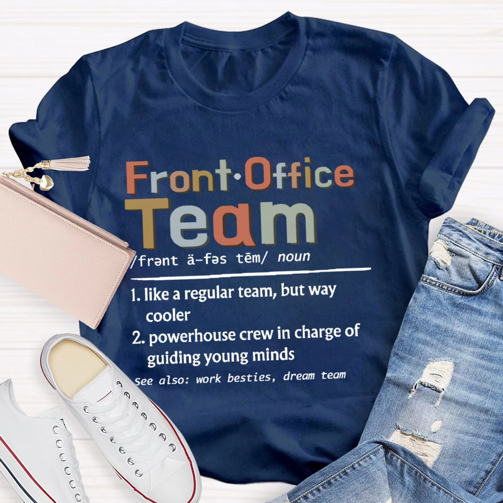 Front Office Team Colorful Letters T-shirt