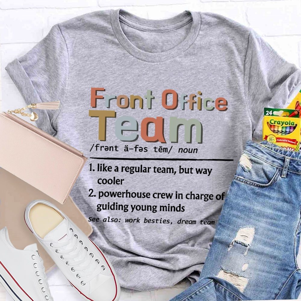 Front Office Team Colorful Letters T-shirt