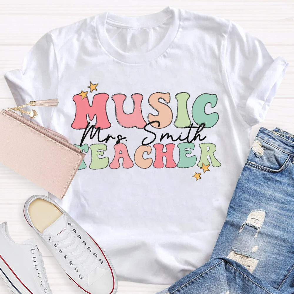 Personalized Name Colored Letters Music Teacher T-shirt