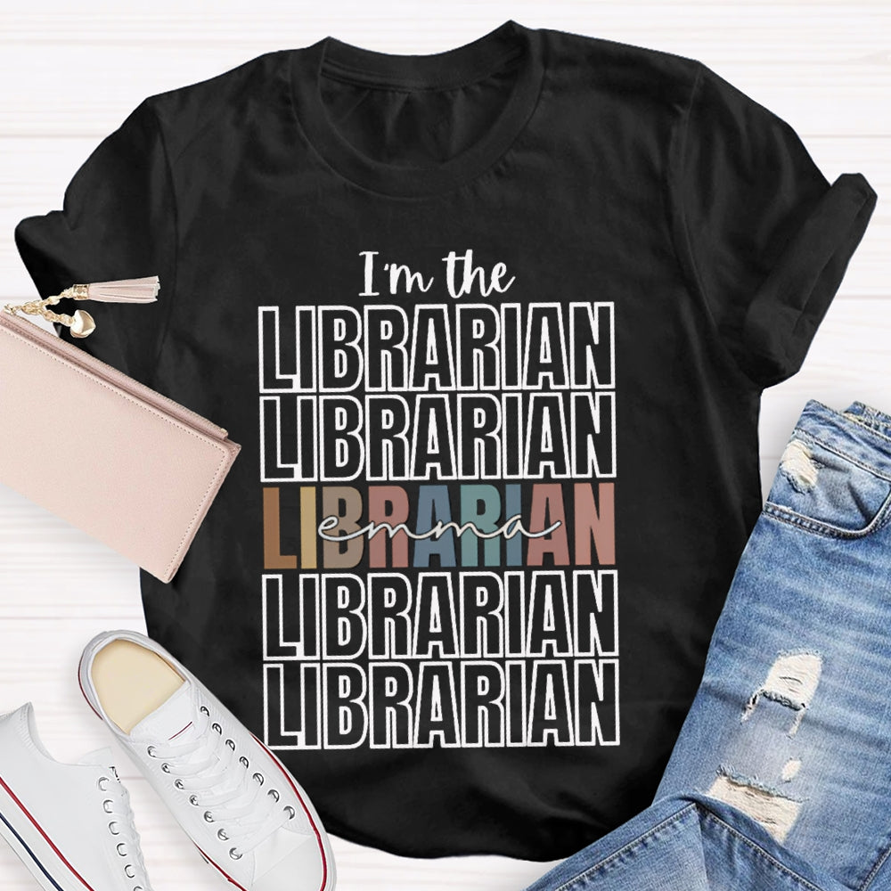 Personalized Name I'M The Librarian A Golden Classic For Everyone T-shirt