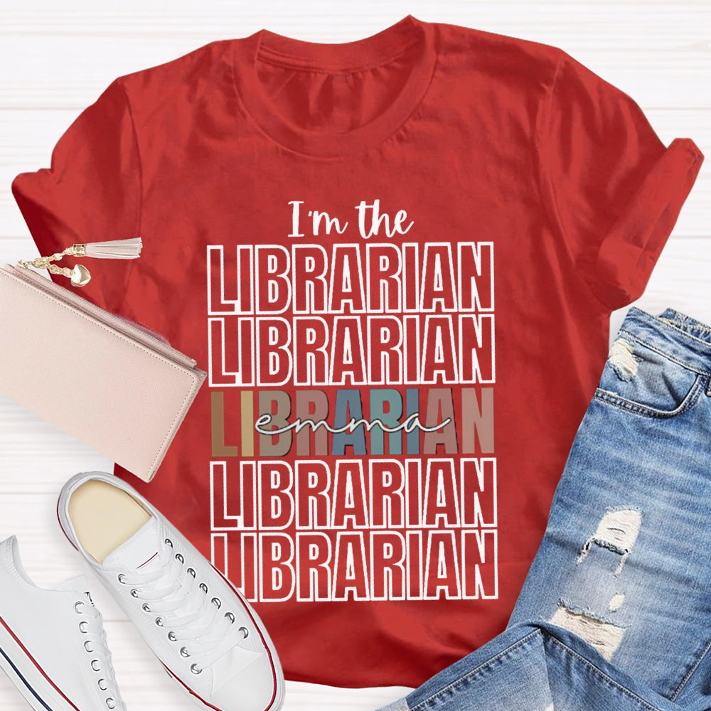 Personalized Name I'M The Librarian A Golden Classic For Everyone T-shirt