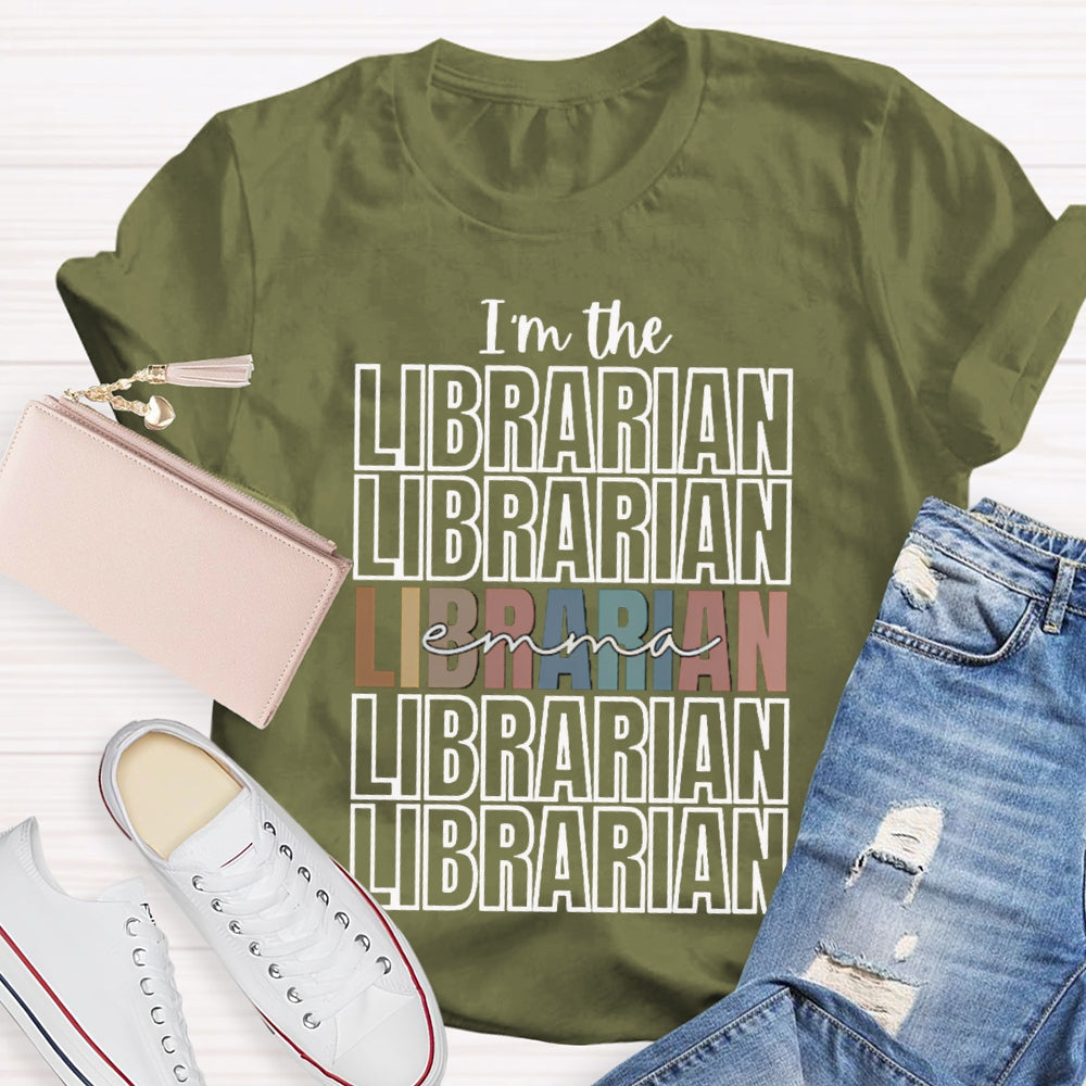 Personalized Name I'M The Librarian A Golden Classic For Everyone T-shirt
