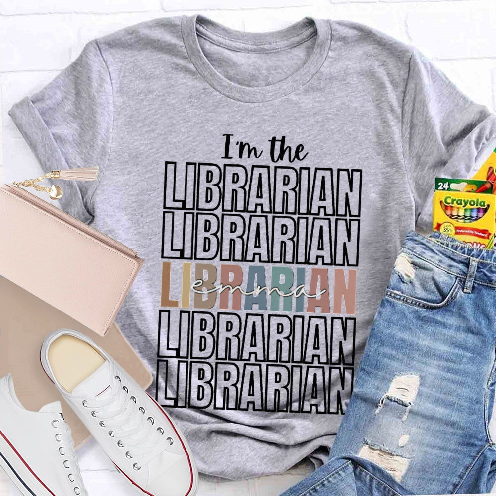 Personalized Name I'M The Librarian A Golden Classic For Everyone T-shirt