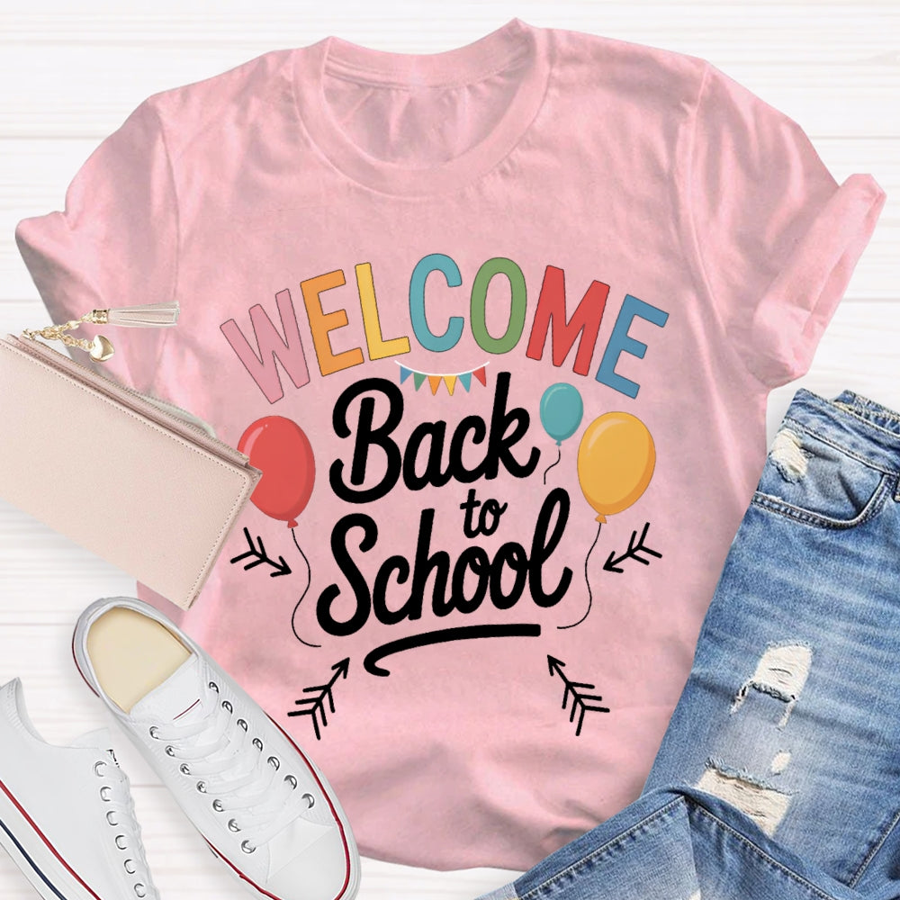 Welcome Back To School Colorful Balloons T-shirt