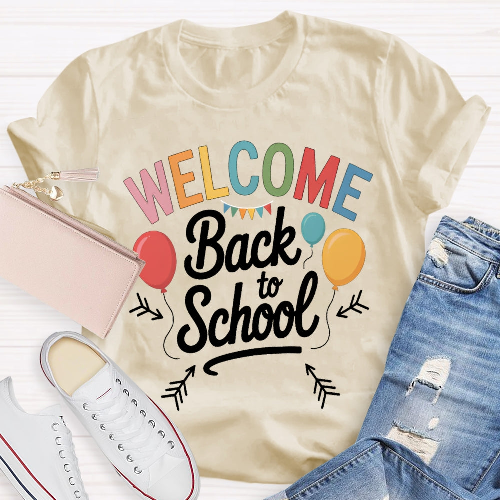 Welcome Back To School Colorful Balloons T-shirt